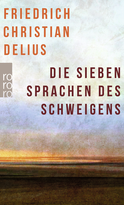 Buchcover von Die sieben Sprachen des Schweigens von Friedrich Christian Delius
