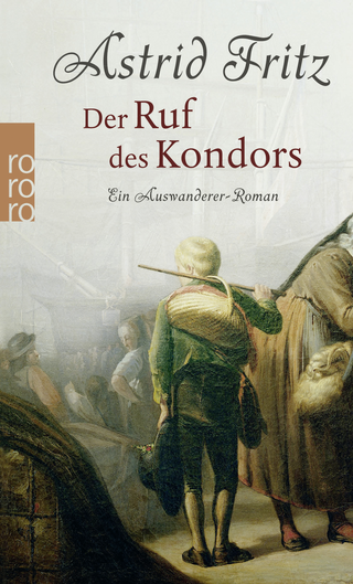 Buchcover von Der Ruf des Kondors: Ein Auswanderer-Roman