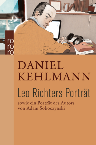 Buchcover von Leo Richters Porträt: Sowie ein Porträt des Autors von Adam Soboczynski