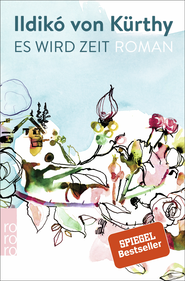 Buchcover von Es wird Zeit von Ildikó von Kürthy