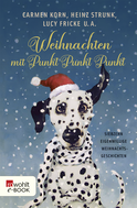 Buchcover von Weihnachten mit Punkt Punkt Punkt: Achtzehn eigenwillige Weihnachtsgeschichten