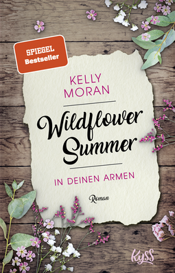 Buchcover von Wildflower Summer – In deinen Armen von Kelly Moran