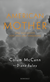 Buchcover von American Mother: Eine Geschichte von Hass und Vergebung von Colum McCann, Diane Foley