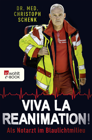 Buchcover von Viva La Reanimation!: Als Notarzt im Blaulichtmilieu
