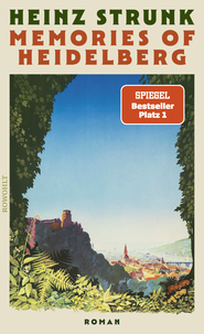 Buchcover von Memories of Heidelberg : von Heinz Strunk