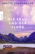 Buchcover von Die Frau und der Fjord von Anette Strohmeyer