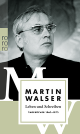 Buchcover von Leben und Schreiben: Tagebücher 1963 - 1973 von Martin Walser
