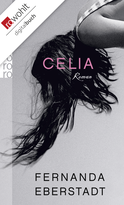 Buchcover von Celia von Fernanda Eberstadt