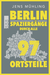 Buchcover von Berlin: Spaziergänge durch alle 97 Ortsteile von Jens Mühling