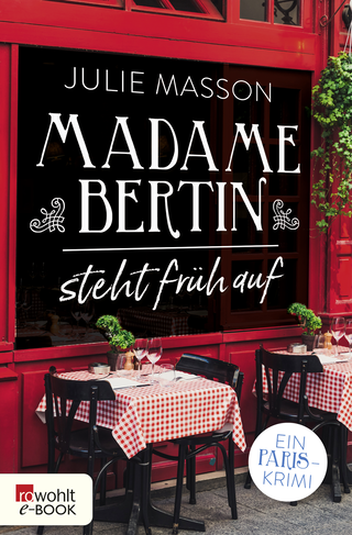 Buchcover von Madame Bertin steht früh auf: Ein Paris-Krimi