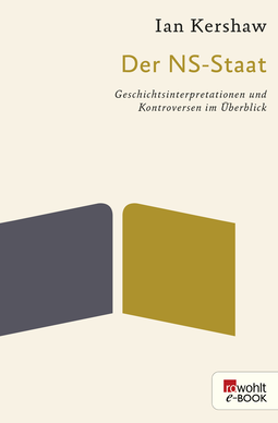 Buchcover von Der NS-Staat: Geschichtsinterpretationen und Kontroversen im Überblick von Ian Kershaw