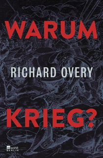 Buchcover von Warum Krieg? von Richard Overy