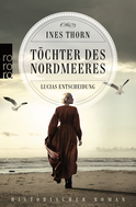 Buchcover von Töchter des Nordmeeres – Lucias Entscheidung von Ines Thorn