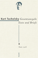 Buchcover von Gesamtausgabe Texte und Briefe 8: Texte 1926 von Kurt Tucholsky