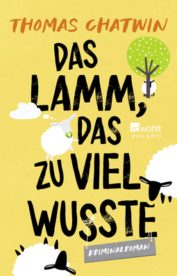 Buchcover von Das Lamm, das zu viel wusste von Thomas Chatwin