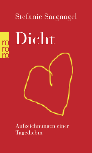 Buchcover von Dicht: Aufzeichnungen einer Tagediebin