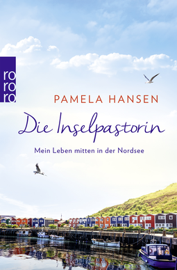 Buchcover von Die Inselpastorin: Mein Leben mitten in der Nordsee von Pamela Hansen