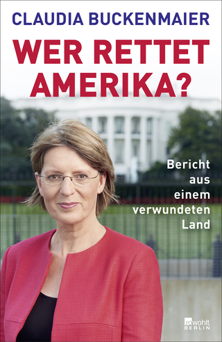 Buchcover von Wer rettet Amerika?: Bericht aus einem verwundeten Land