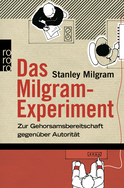 Buchcover von Das Milgram-Experiment: Zur Gehorsamsbereitschaft gegenüber Autorität von Stanley Milgram