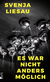 Buchcover von Es war nicht anders möglich von Svenja Liesau