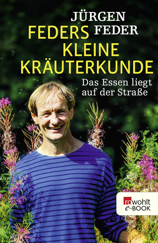 Buchcover von Feders kleine Kräuterkunde: Das Essen liegt auf der Straße