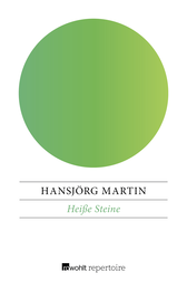 Buchcover von Heiße Steine von Hansjörg Martin