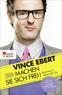 Buchcover von Machen Sie sich frei!: Sonst tut es keiner für Sie von Vince Ebert