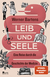 Buchcover von BODY AND SOUL – A Journey Through the History of Medicine: Eine Reise durch die Geschichte der Medizin von Werner Bartens