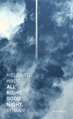Buchcover von All right. Good night. von Helgard Haug