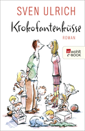 Buchcover von Krokofantenküsse von Sven Ulrich