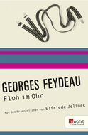 Buchcover von Floh im Ohr: Stück in 3 Akten von Georges Feydeau