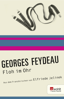 Buchcover von Floh im Ohr: Stück in 3 Akten von Georges Feydeau