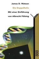 Buchcover von Die Doppel-Helix: Ein persönlicher Bericht über die Entdeckung der DNS-Struktur von James D. Watson