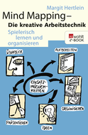 Buchcover von Mind Mapping: Die kreative Arbeitstechnik: Spielerisch lernen und organisieren von Margit Hertlein