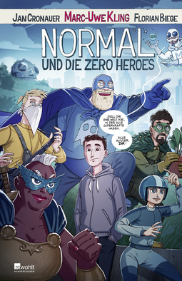 Buchcover von Normal und die Zero Heroes von Marc-Uwe Kling, Jan Cronauer