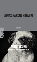 Buchcover von Montecore, ein Tiger auf zwei Beinen von Jonas Hassen Khemiri