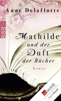 Buchcover von Mathilde und der Duft der Bücher von Anne Delaflotte