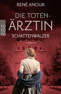 Buchcover von Die Totenärztin: Schattenwalzer von René Anour