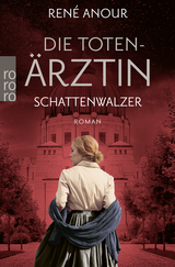 Buchcover von Die Totenärztin: Schattenwalzer von René Anour