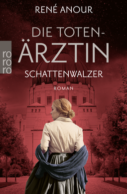Buchcover von Die Totenärztin: Schattenwalzer von René Anour