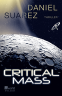 Buchcover von Critical Mass von Daniel Suarez