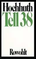 Buchcover von Tell 38: Dankrede für den Basler Kunstpreis 1976 am 2. Dezember in der Aula des Alten Museums - Anmerkungen - Dokumente von Rolf Hochhuth