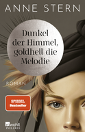 Buchcover von Dunkel der Himmel, goldhell die Melodie von Anne Stern