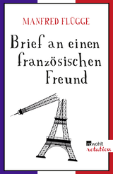 Buchcover von Brief an einen französischen Freund von Manfred Flügge