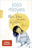 Buchcover von Mein Herz in zwei Welten von Jojo Moyes