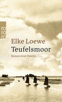 Buchcover von Teufelsmoor: Roman einer Familie von Elke Loewe