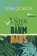 Buchcover von Unter dem Baumhaus von Lena Gorelik