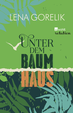 Buchcover von Unter dem Baumhaus von Lena Gorelik