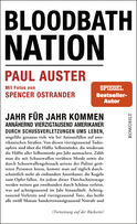 Buchcover von Bloodbath Nation: Mit Fotos von Spencer Ostrander von Paul Auster, Spencer Ostrander