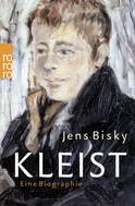 Buchcover von Kleist: Eine Biographie von Jens Bisky